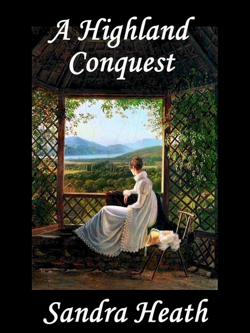 Title details for A Highland Conquest by Sandra Heath - Wait list